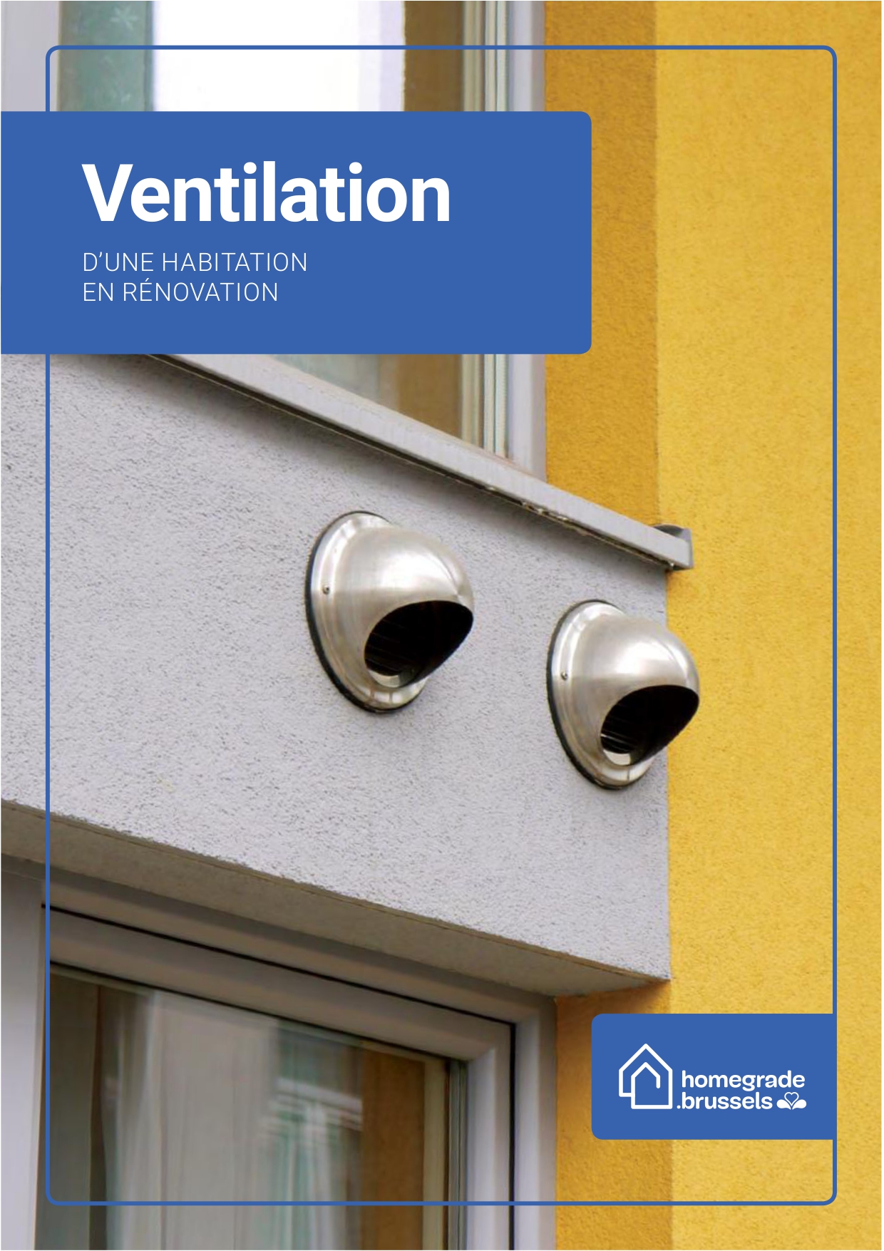 Ventilation d'une habitation en rénovation