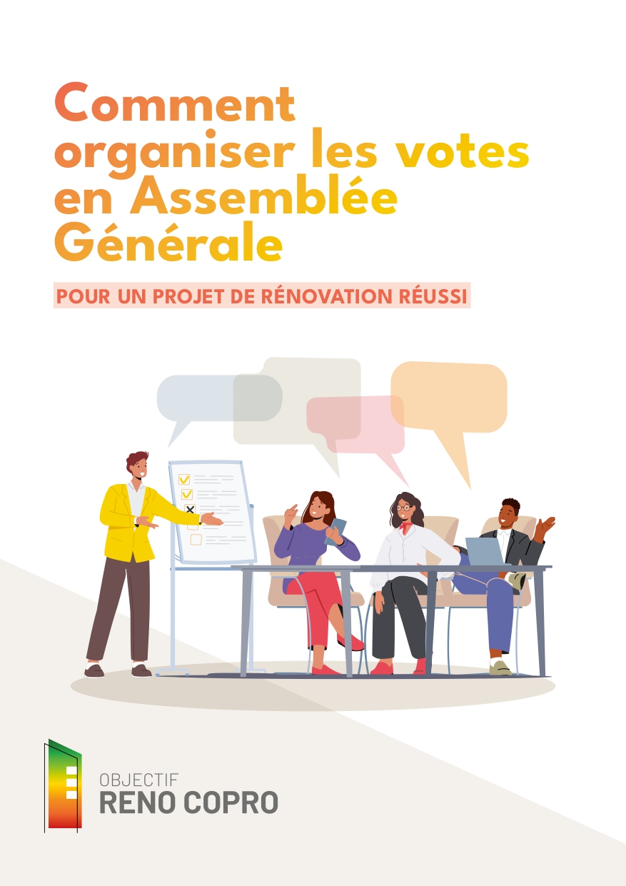 Comment organiser les votes en AG pour un projet de rénovation réussi