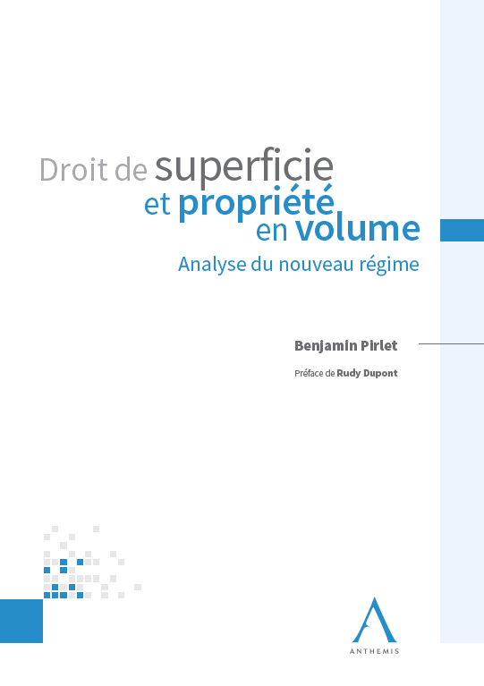 Droit de superficie et propriété en volume