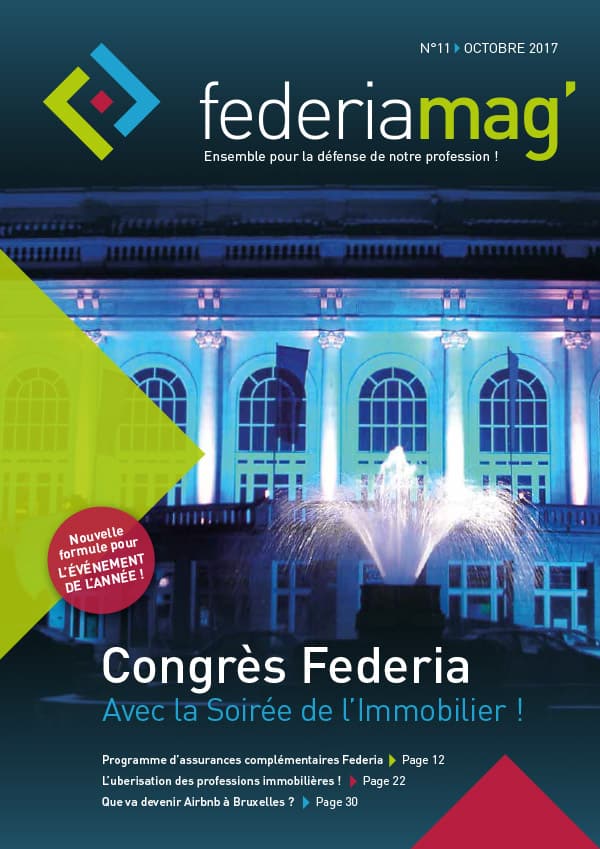 N°11 - octobre 2017 : Congrès Federia avec la Soirée de l’Immobilier !